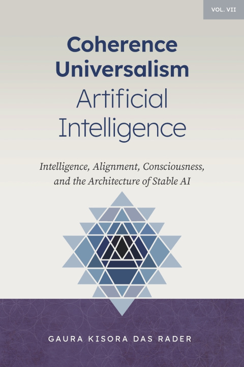 Kniha Coherence Universalism Artificial Intelligence Gaura Kisora Das Rader