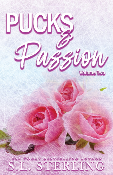 Kniha Pucks & Passion Volume Two S.L. Sterling