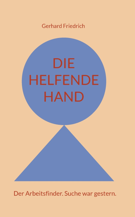 Book Die helfende Hand Gerhard Friedrich