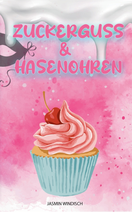 Buch Zuckerguss & Hasenohren Jasmin Windisch