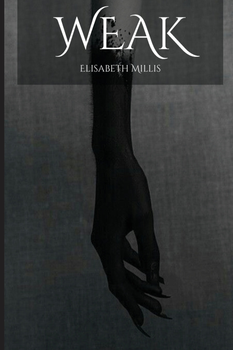Knjiga Weak Elisabeth Millis