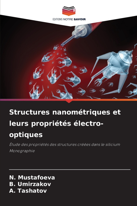 Kniha Structures nanométriques et leurs propriétés électro-optiques N. Mustafoeva
