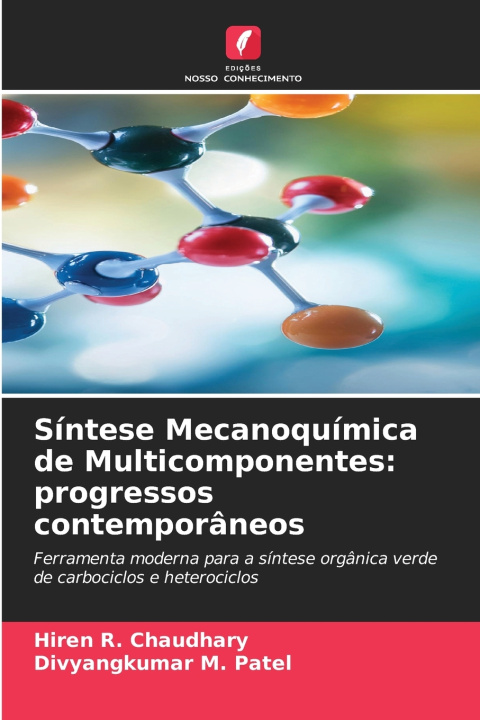 Knjiga Síntese Mecanoquímica de Multicomponentes Hiren R. Chaudhary