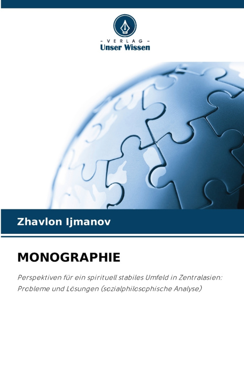 Kniha MONOGRAPHIE Zhavlon Ijmanov