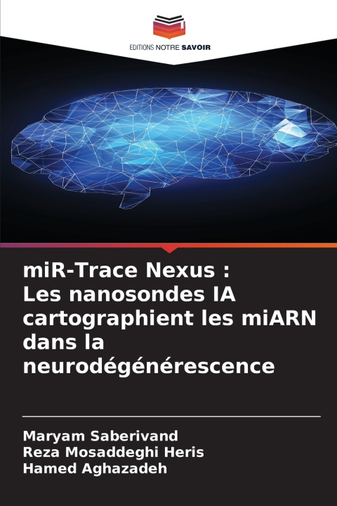 Kniha miR-Trace Nexus Maryam Saberivand