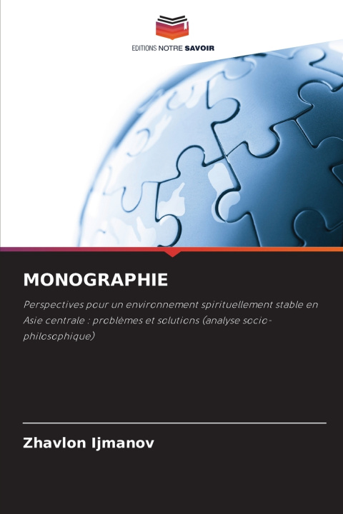 Kniha MONOGRAPHIE Zhavlon Ijmanov