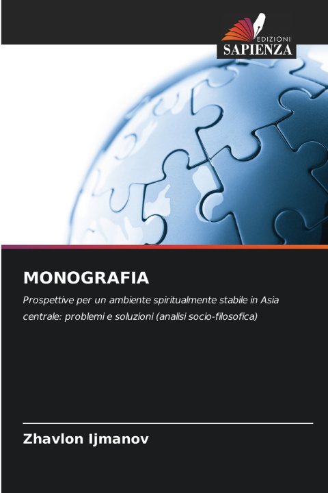 Kniha MONOGRAFIA Zhavlon Ijmanov
