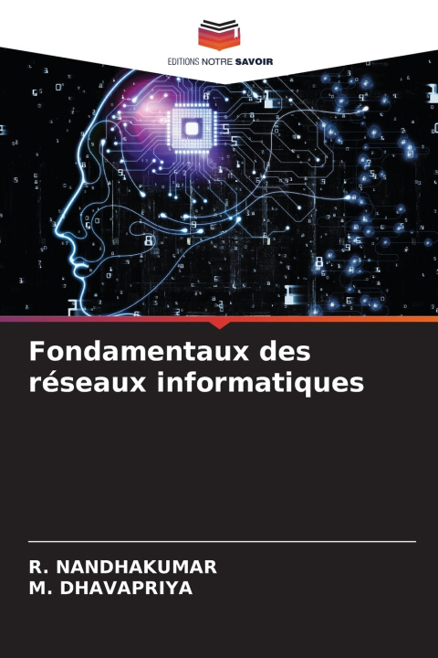 Knjiga Fondamentaux des réseaux informatiques R. NANDHAKUMAR
