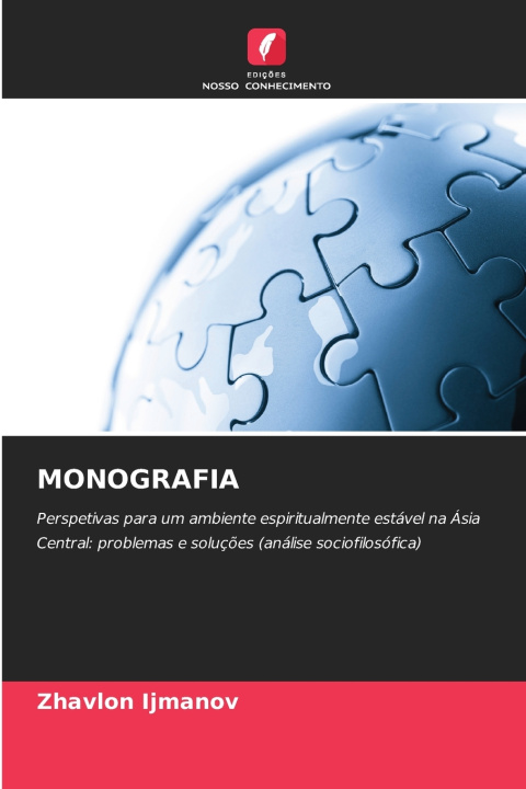 Knjiga MONOGRAFIA Zhavlon Ijmanov