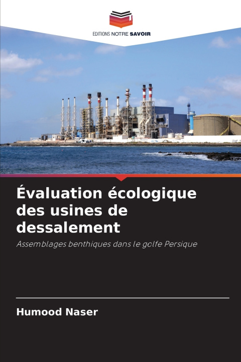 Knjiga Évaluation écologique des usines de dessalement Humood Naser