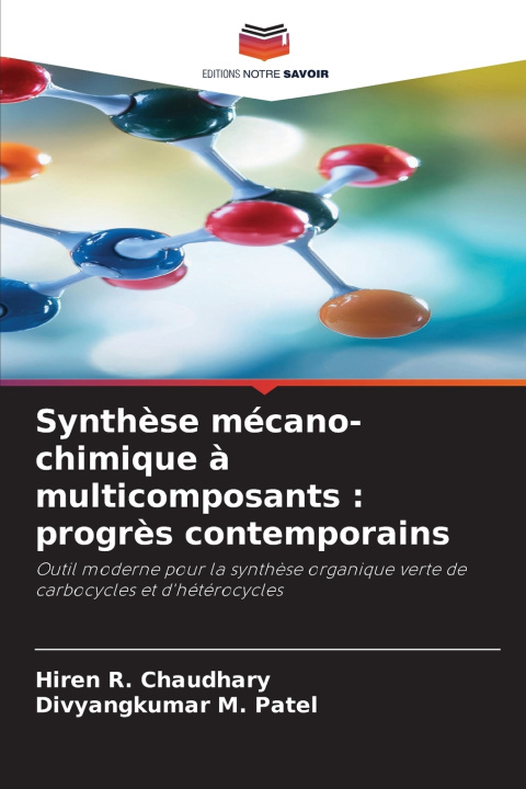 Knjiga Synthèse mécano-chimique à multicomposants Hiren R. Chaudhary