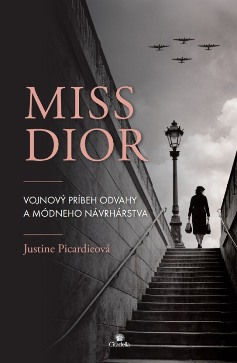 Kniha Miss Dior Justine Picardieová