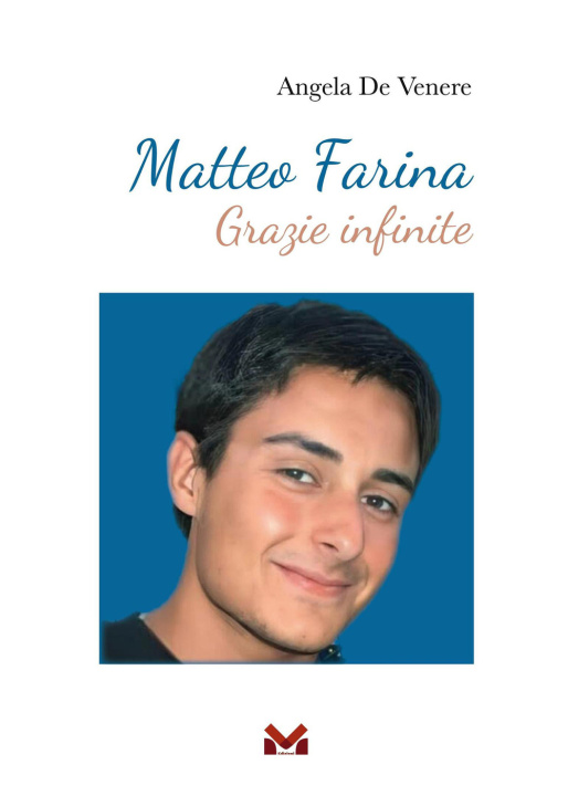 Kniha Matteo Farina. Grazie infinite Angela De Venere