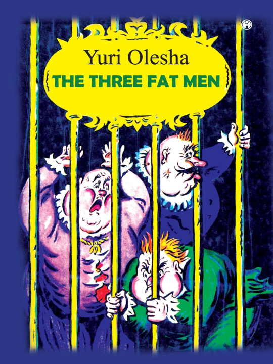 Kniha The Three Fat Men Yuri Olesha