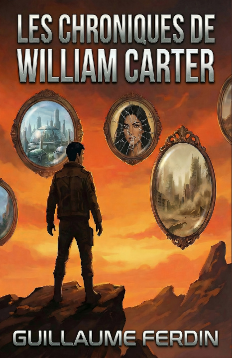 Kniha Les chroniques de William Carter Guillaume Ferdin