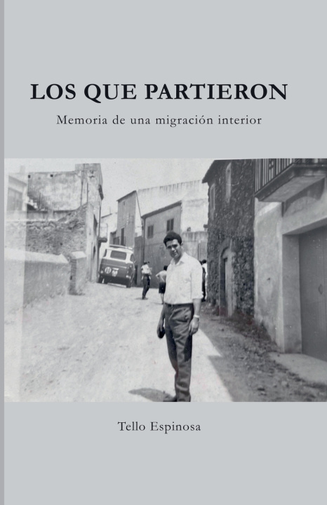 Kniha Los que partieron Tello Espinosa