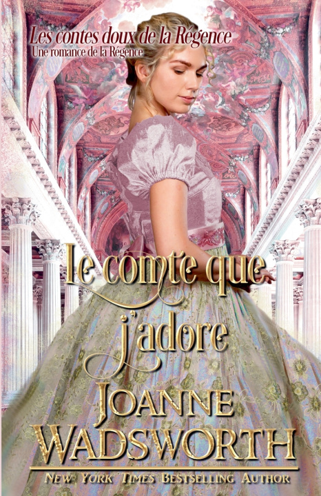 Kniha Le comte que j'adore Joanne Wadsworth