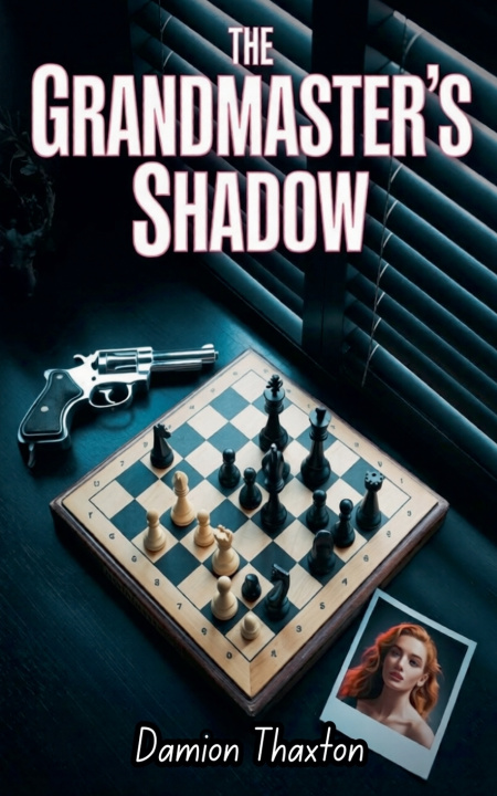 Kniha The Grandmaster's Shadow Damion Thaxton