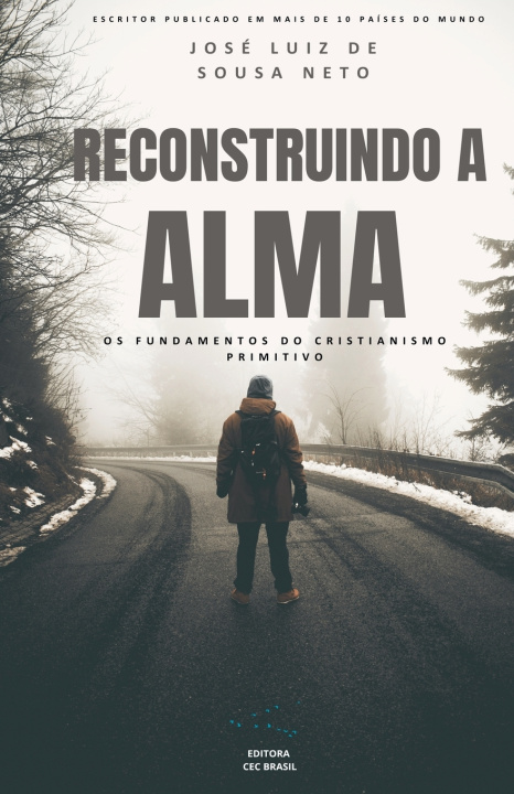 Kniha Reconstruindo a Alma JOSÉ LUIZ DE SOUSA NETO