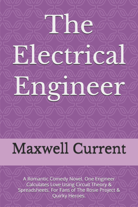 Könyv The Electrical Engineer Maxwell Current