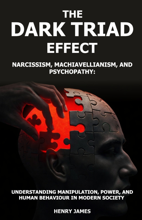 Kniha THE DARK TRIAD EFFECT HENRY JAMES