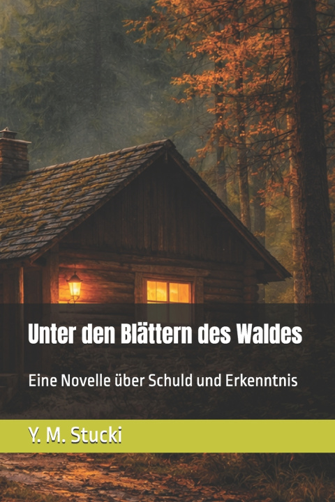 Knjiga Unter den Blättern des Waldes Y. M. Stucki