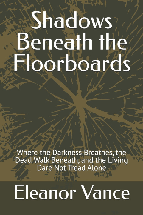 Boek Shadows Beneath the Floorboards Eleanor Vance