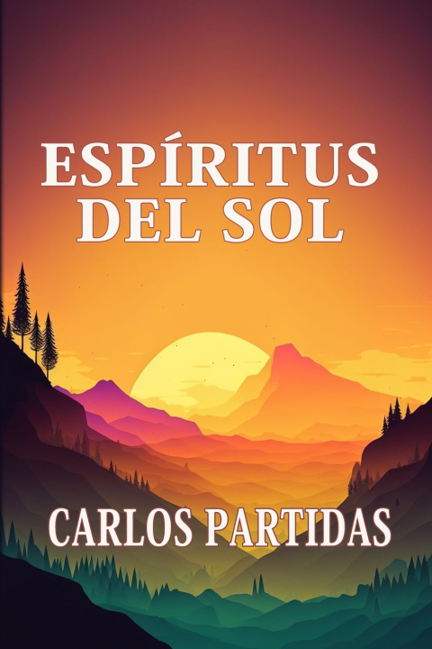 Kniha ESPÍRITUS DEL SOL Carlos L Partidas