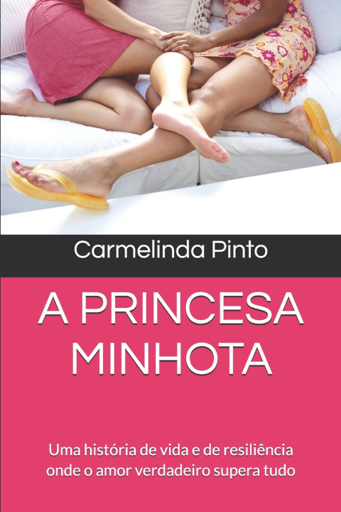 Kniha A PRINCESA MINHOTA Carmelinda Cardoso Pinto