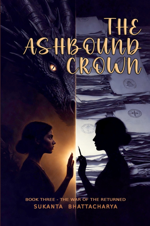 Kniha The Ashbound Crown Sukanta Bhattacharya