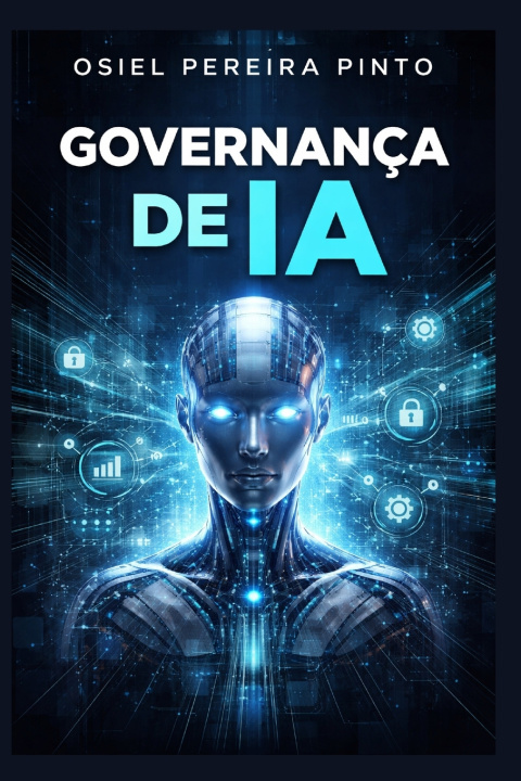 Kniha Governança de IA OSIEL PINTO