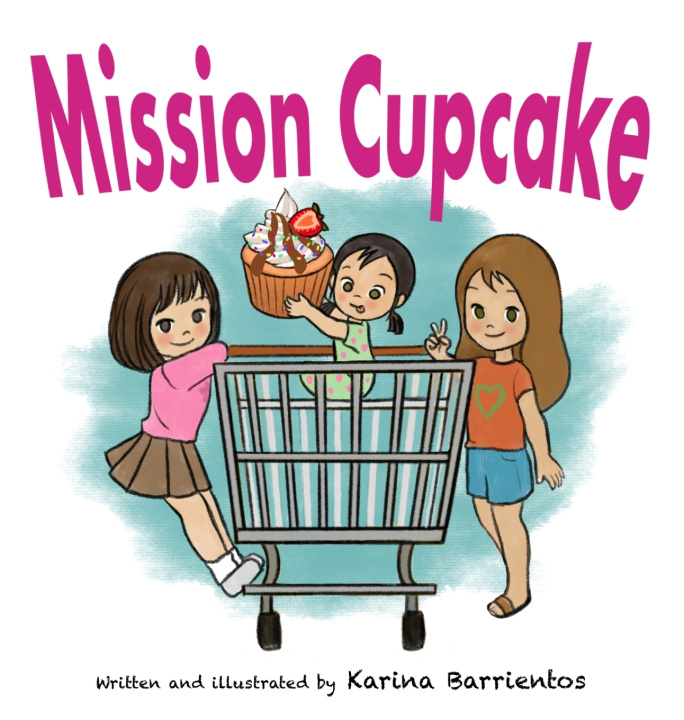 Könyv Mission Cupcake Karina Barrientos