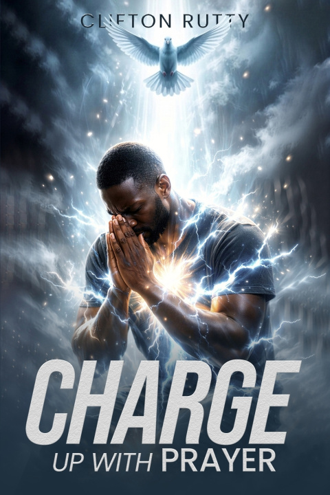 Kniha Charge Up With Prayer Clifton Rutty