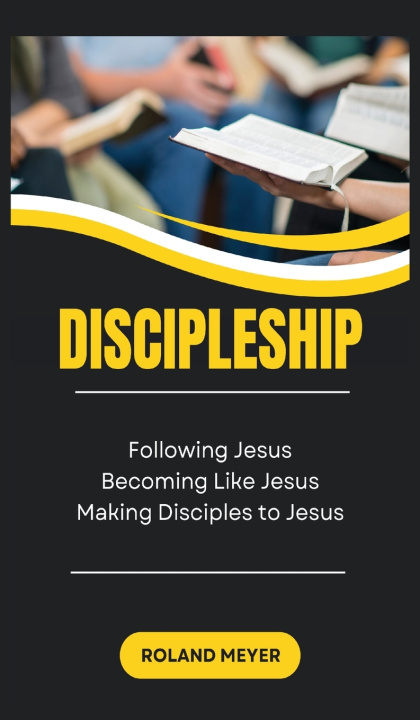 Kniha Discipleship Roland Meyer