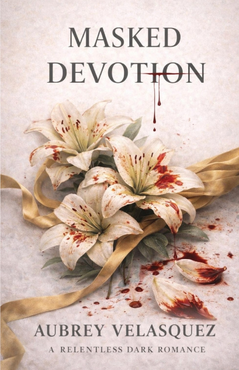 Könyv Masked Devotion Aubrey Lynn velasquez