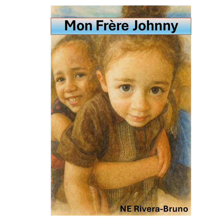 Kniha Mon Frère Johnny NE Rivera-Bruno