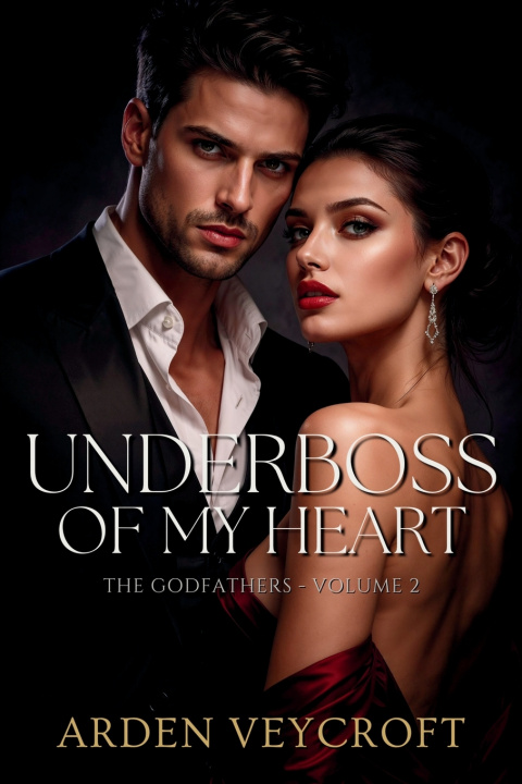 Kniha Underboss of My Heart Arden Veycroft