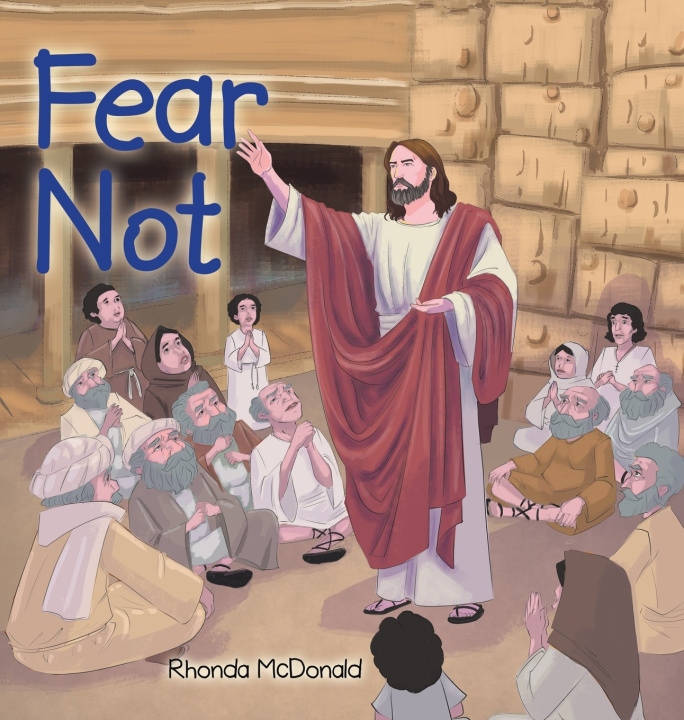 Kniha Fear Not Rhonda McDonald
