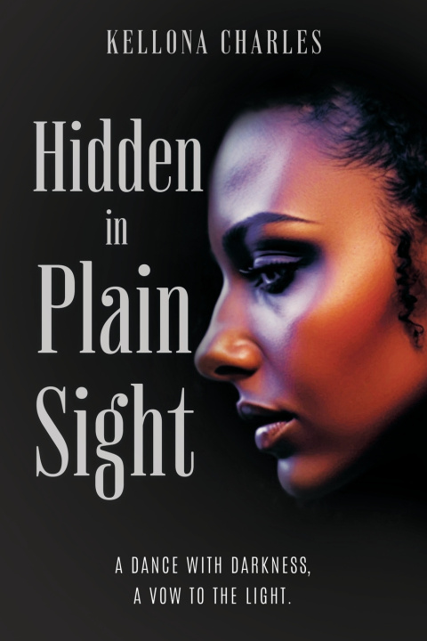 Kniha HIDDEN IN PLAIN SIGHT Kellona Charles