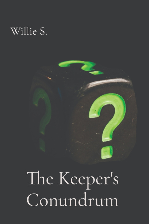 Kniha The Keeper's Conundrum Willie S.