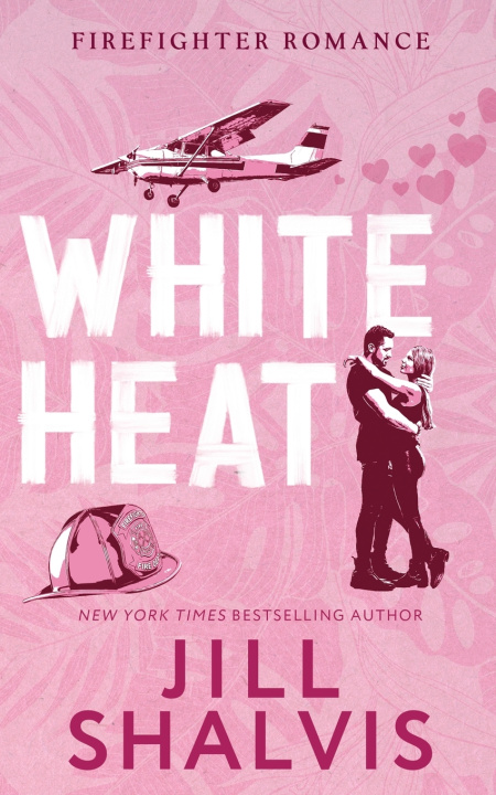 Knjiga White Heat Jill Shalvis