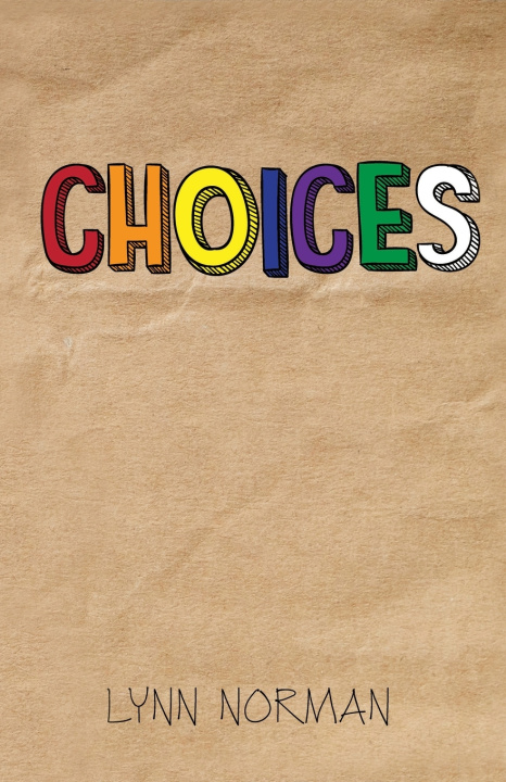 Kniha Choices Lynn Norman