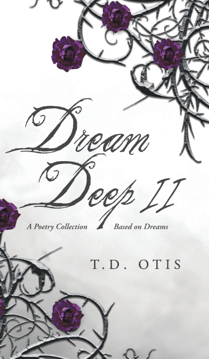 Kniha Dream Deep II T. D. Otis