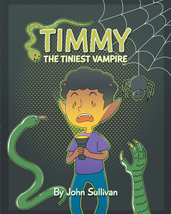 Kniha Timmy the Tiniest Vampire John Sullivan