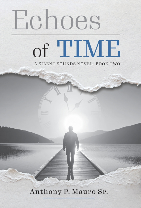 Kniha Echoes of Time Anthony P. Mauro