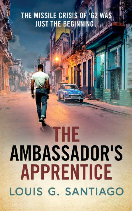 Kniha The Ambassador's Apprentice Louis G. Santiago