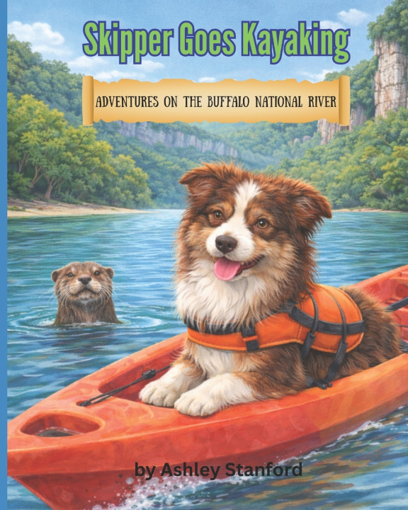 Kniha Skipper Goes Kayaking Ashley Stanford