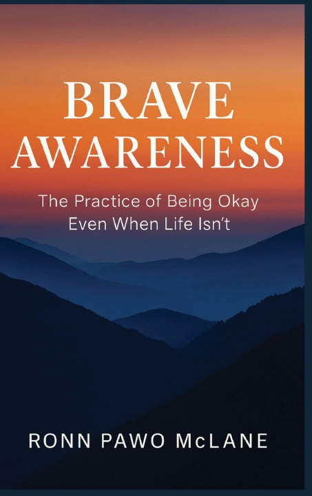 Könyv Brave Awareness Ronn Pawo McLane