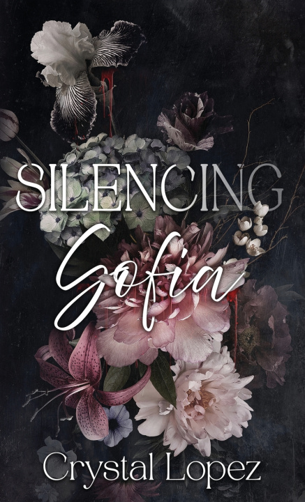 Knjiga Silencing Sofia Crystal Lopez