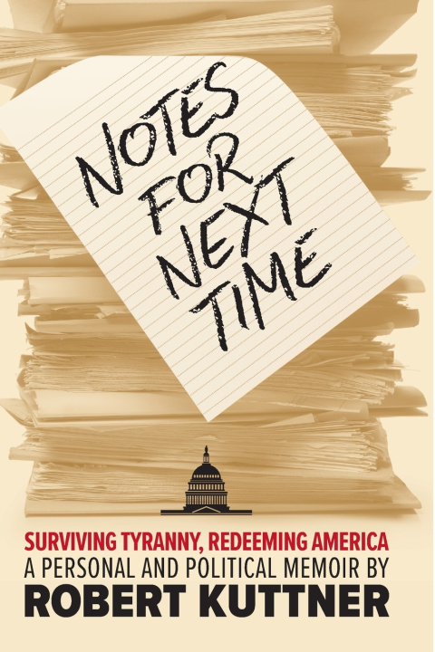 Kniha Notes for Next Time Robert Kuttner